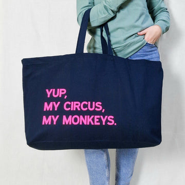 Extra-Large Custom Tote Bag – "Yep, My Circus, My Monkeys" Design | Personalised Canvas Bag with Any Text