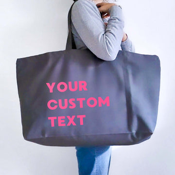 Custom text Oversized tote bag. Different colours available.